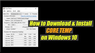 How to Download & Install CORE TEMP on Windows 10