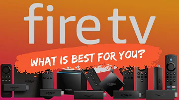 Which Fire TV model is right for you? How Do I Pick an Amazon Device?