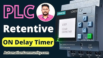 Retentive ON Delay Timer - PLC Technician Online Training Course
