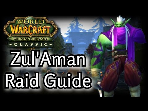 WoW TBC - Zul&rsquo;Aman - ZA Raid Guide