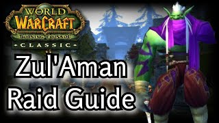 WoW TBC - Zul'Aman - ZA Raid Guide