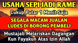 YA ROHMAN , YA ROHIM 🤲🏻🤲🏻 Pelaris Dagangan Pemanggil Pembeli Pembuka Aura Toko/Warung