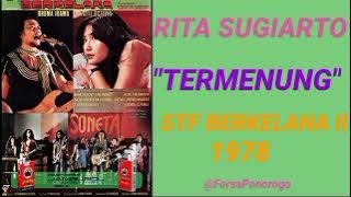 RITA SUGIARTO ~ TERMENUNG ( STF BERKELANA II 1978 )