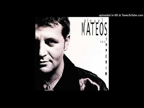 MIGUEL MATEOS - Bar imperio.-    (Audio)