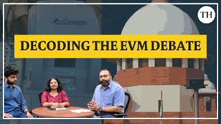 EVM-VVPAT judgement and electoral transparency | The Hindu&#39;s journalists discuss