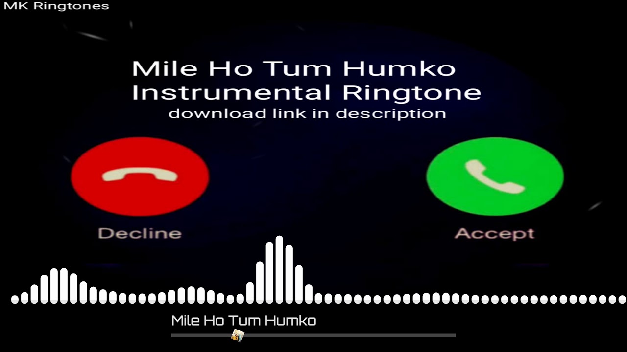 Mile Ho Tum Humko Instrumental Ringtone Download  Neha Kakkar