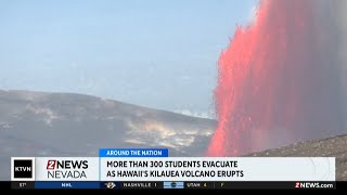 Kilauea volcanic eruption forces evacuations