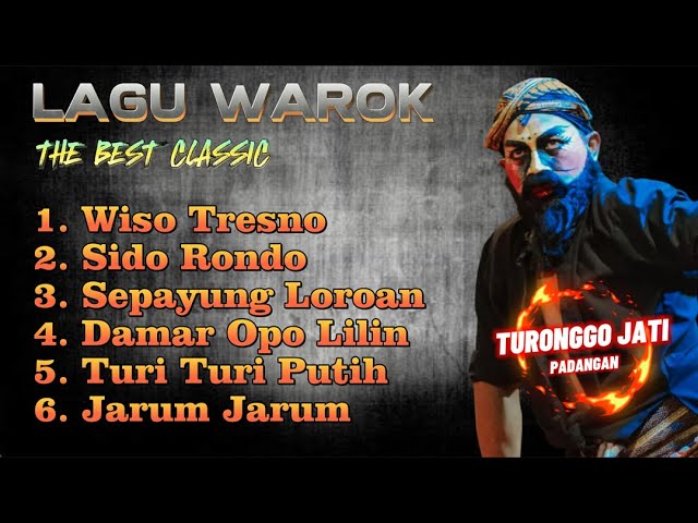 TOP HITS CLASSIC - LAGU WAROK KLASIK - TURONGGO JATI PADANGAN class=
