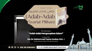 Pembahasan: "Adab-Adab Mengucapkan Salam"