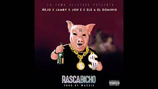 Ñejo El Broko - Rascabicho Ft. Jon Z, Ele A El Dominio Y Jamby El Favo Official Audio