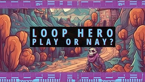 Loop Hero - First Impression Review