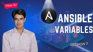 Using Variables in Ansible | Variables in Playbooks, Templates & Inventory Files | Session - 7