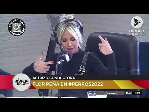 Flor Peña: "Sos una mujer sexual, aceptalo" |  #Perros2022