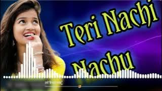 Mai Teri Nachai Nachu Su Dj Remix !! Haryanvi Top Full Bass Dj Remix Song By Tinku Mixing Kings