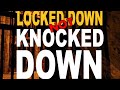 Locked-Down not Knocked-Down- Part 2 of 2