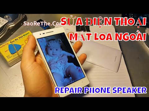 #1 Sửa Điện Thoại Mất Âm Thanh Loa ngoài - Repair Lose Speaker Phone Mới Nhất 1 #1 Sửa Điện Thoại Mất Âm Thanh Loa ngoài – Repair Lose Speaker Phone Mới Nhất