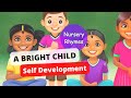 A bright child  selfdevelopment  nursery rhymes  preschool rhymes