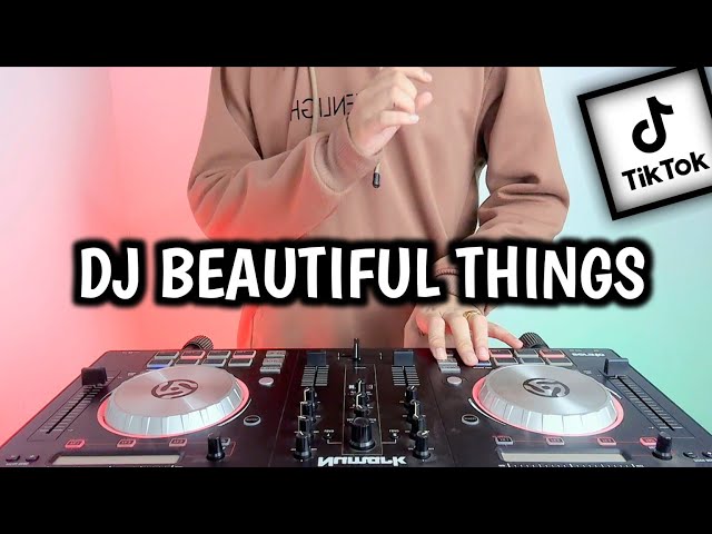 DJ BEAUTIFUL THINGS  REMIX VIRAL TIK TOK TERBARU FULL BASS class=