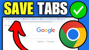 How To Save Tabs in Chrome When Shutting Down