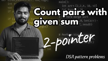 Count pairs with given sum | Count Pairs With Target Sum | Two Pointer Method Explained!