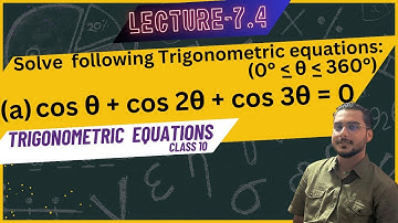Lecture  7.4 //Trigonometric Equations// long questions //Trigonometry//class 10// O.Math