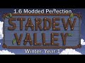 Stardew Valley 1.6: Modded Perfection - Winter, Year 1 - Episode 8