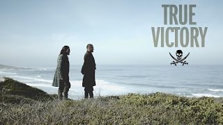 Black Sails || True Victory