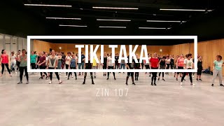 TIKI TAKA - Zin 107  Salvi, Yuly, Joelli - Vamos Zumba - Ludivine LIPARI