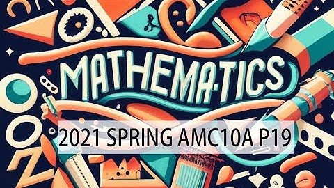 2021 SPRING AMC 10A P19