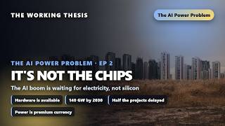 The AI Power Problem (Ep 2): It's Not the Chips. It's the Power.