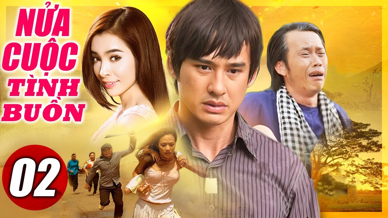Phim Việt Nam Hay 2025 | NỬA CUỘC TÌNH BUỒN - Tập 2 | Phim Tình Cảm Việt Nam Mới Nhất