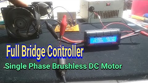 Full Bridge Controller, single phase brushless dc motor.