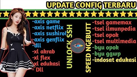 update config injektor all operator no lemot,cepat konek [ 11 JULI ]