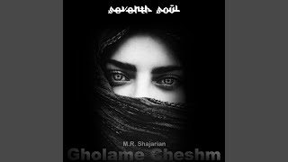 Gholame Cheshm (Original Mix)