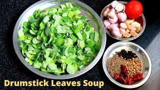 Healthy Drumstick Leaves Soup | Moringa Soup | Soup Recipes | Soup Recipe in Tamil | KGS Cooking