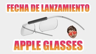 FILTRADA FECHA DE LANZAMIENTO DE LAS APPLE GLASSES!!!😱