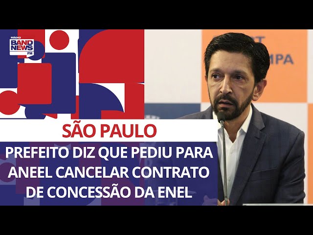 Prefeito de São Paulo afirma que pediu para Aneel cancelar