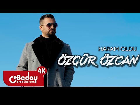 Özgür Özcan - Haram Oldu (Official Video)