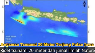 BMKG Buka Fakta Kemungkinan Tsunami 20 Meter Terjang Pulau Jawa