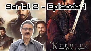Ifs Serial - Kurulus Osman Season 01 Turkish Review International Films And Serials