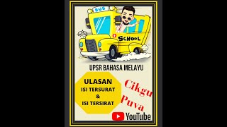 Bahasa Melayu UPSR - Ulasan (isi tersurat&isi tersirat)