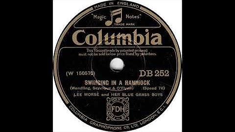 Lee Morse & Her Blue Grass Boys - Swinging In A Hammock(1930)