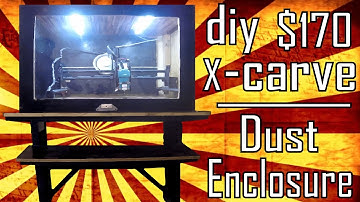 DIY X-Carve for $170 | CNC | Dust collection enclosure