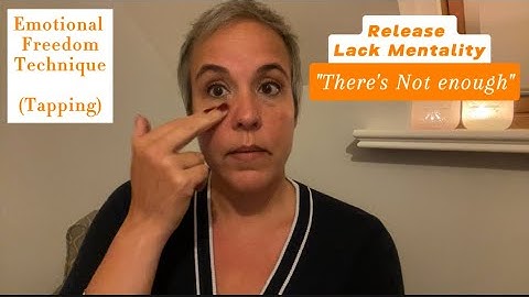 🌟 Release Lack Mentality & Embrace Abundance / Emotional Freedom Technique (Tapping)