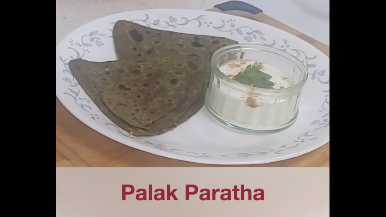 Palak Paratha recipe