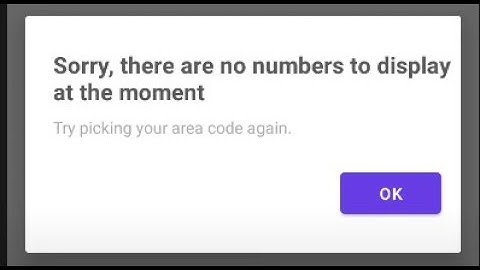 How to fix sorry, there are no numbers to display at the moment on textnow