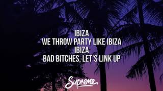 Tyga - Ibiza (Lyrics)