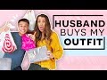 MY HUSBAND BUYS MY OUTFIT CHALLENGE!