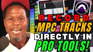 How to Seamlessly Record Tracks from MPC Studio Directly into Pro Tools – Simplify Your Workflow! 🚀🎧