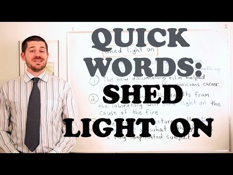 quick words - 'shed light on' - youtube